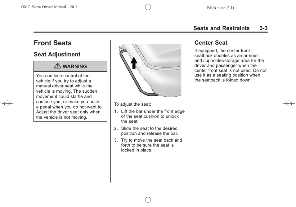 Front seats, Seat adjustment, Center seat | Front seats -3, Seat adjustment -3 center seat -3 | GMC 2011 Sierra User Manual | Page 71 / 594