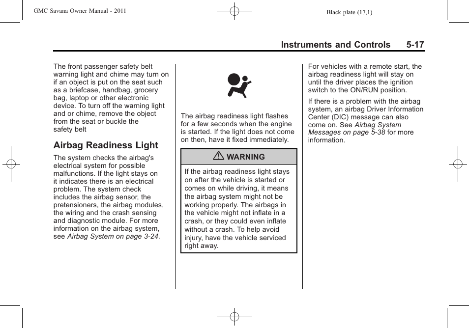 Airbag readiness light, Airbag readiness light -17 | GMC 2011 Savana User Manual | Page 133 / 410