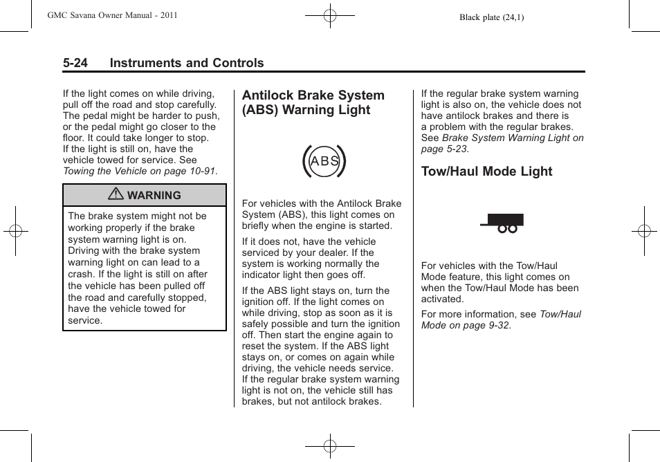 Antilock brake system (abs) warning light, Tow/haul mode light, Antilock brake system (abs) | Warning light -24, Tow/haul mode light -24 | GMC 2011 Savana User Manual | Page 140 / 410