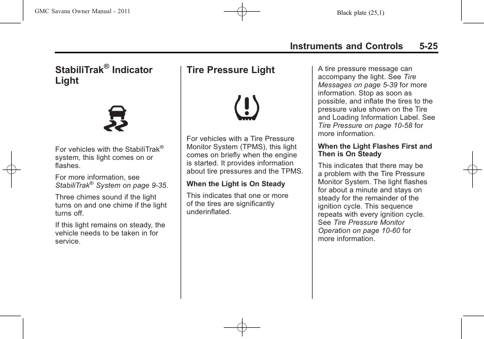 Stabilitrak® indicator light, Tire pressure light, Stabilitrak | Indicator light -25, Tire pressure light -25, Indicator light, Instruments and controls 5-25 | GMC 2011 Savana User Manual | Page 141 / 410