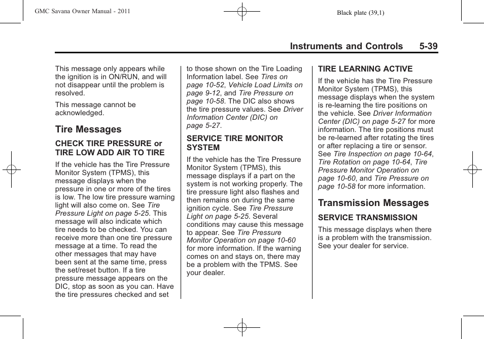 Tire messages, Transmission messages, Tire messages -39 transmission messages -39 | GMC 2011 Savana User Manual | Page 155 / 410