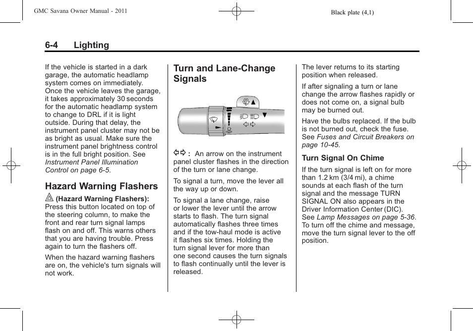 Hazard warning flashers, Turn and lane-change signals, Hazard warning flashers on | Hazard warning flashers -4 turn and lane-change, Signals -4, Turn and lane-change signals g | GMC 2011 Savana User Manual | Page 166 / 410