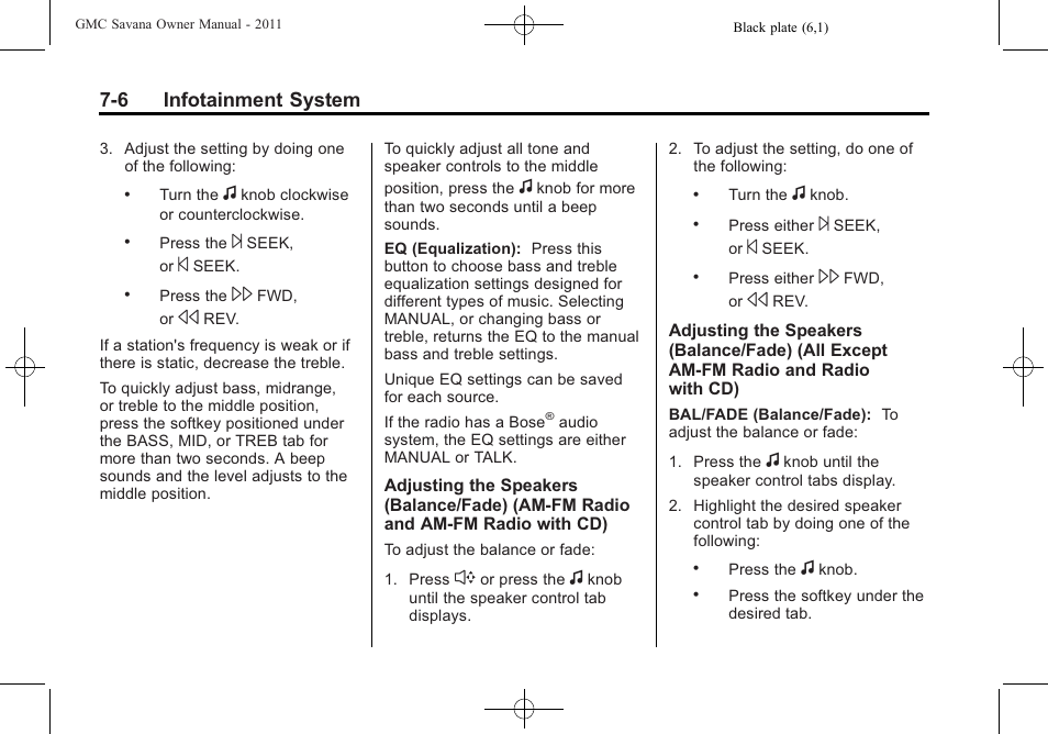 6 infotainment system | GMC 2011 Savana User Manual | Page 176 / 410