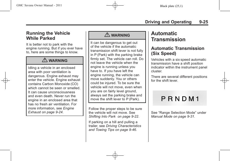 Running the vehicle while parked, Automatic transmission, Automatic transmission (six speed) | Running the vehicle while, Parked -25, Transmission, Six speed) -25 | GMC 2011 Savana User Manual | Page 233 / 410