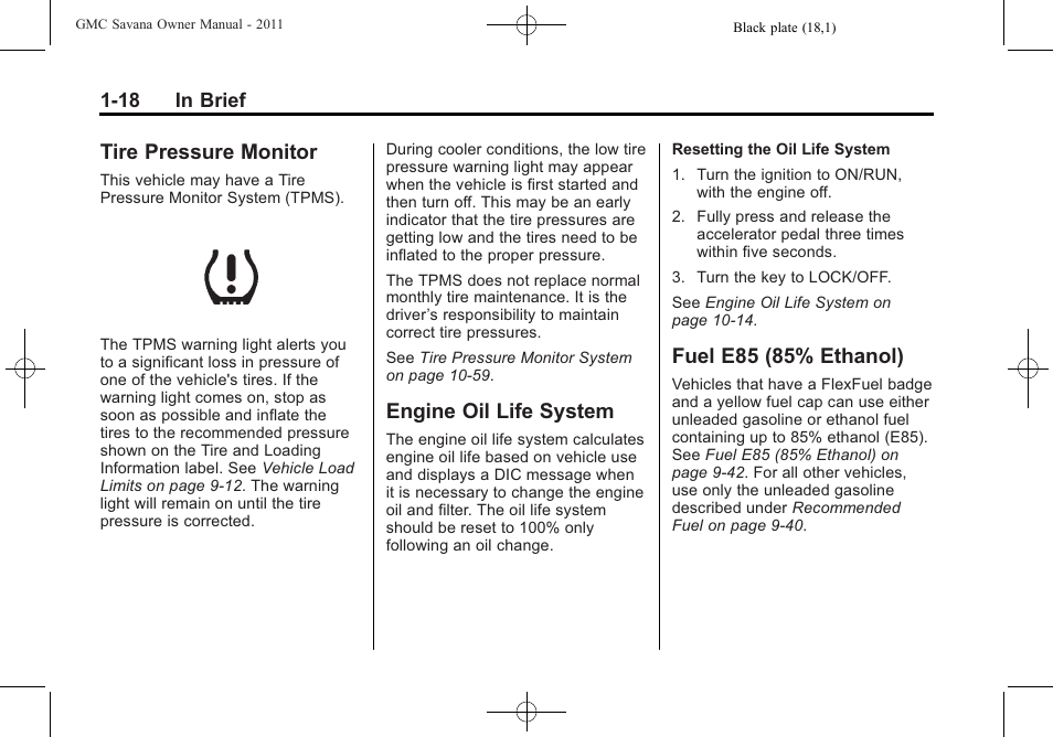 Tire pressure monitor, Engine oil life system, Fuel e85 (85% ethanol) | GMC 2011 Savana User Manual | Page 24 / 410