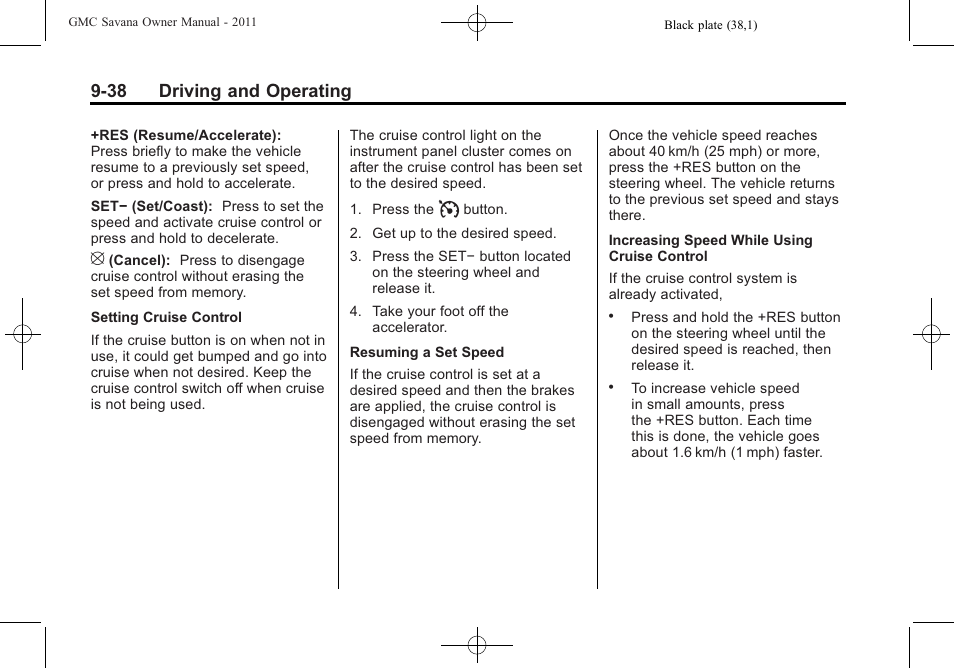 38 driving and operating | GMC 2011 Savana User Manual | Page 246 / 410