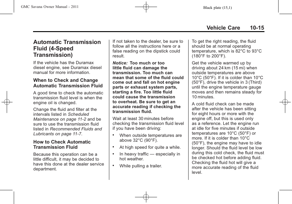 Automatic transmission, Fluid (4-speed transmission) -15, Check | Vehicle care 10-15 | GMC 2011 Savana User Manual | Page 281 / 410
