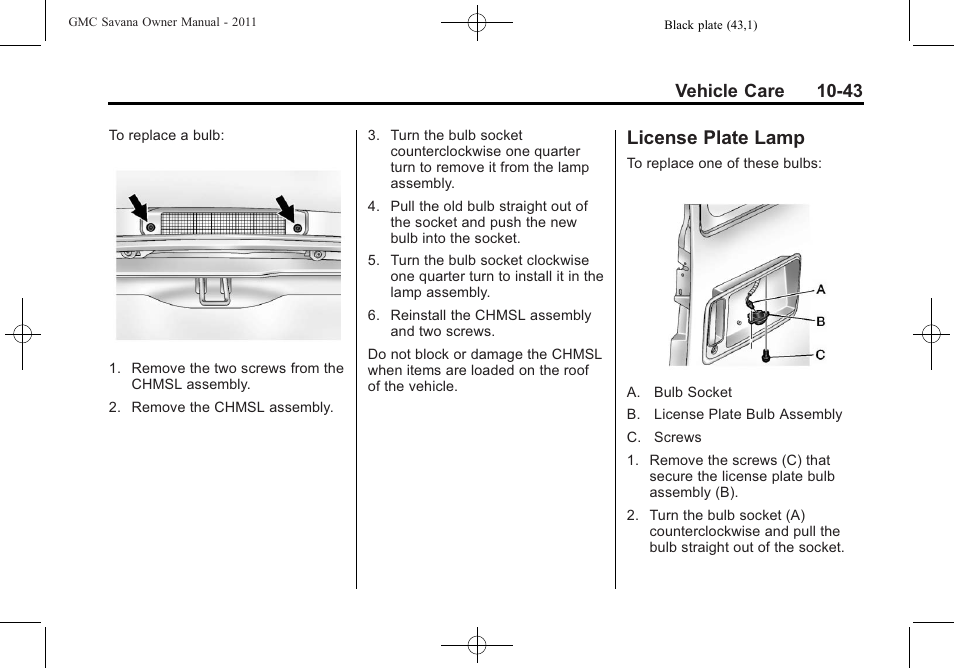 License plate lamp, License plate lamp -43, Vehicle care 10-43 | GMC 2011 Savana User Manual | Page 309 / 410