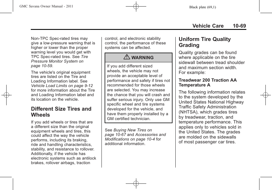 Different size tires and wheels, Uniform tire quality grading, Different size tires and | Wheels -69, Uniform tire quality, Grading -69 | GMC 2011 Savana User Manual | Page 335 / 410