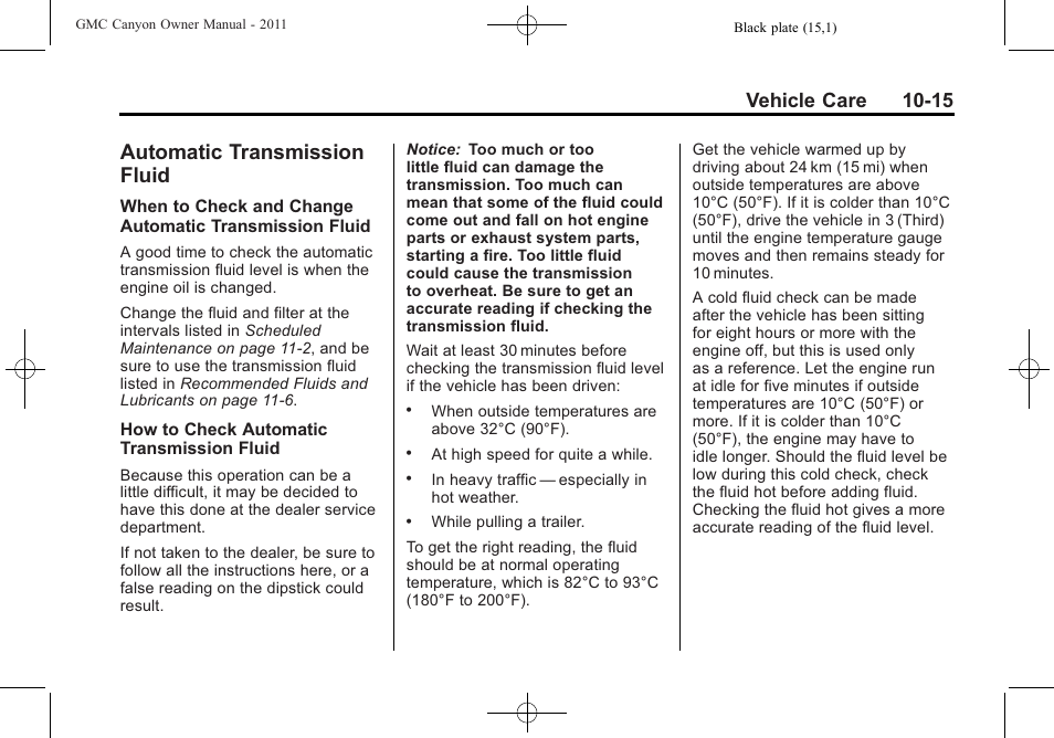 Automatic transmission fluid, Automatic transmission, Fluid -15 | Headlamp, Vehicle care 10-15 | GMC 2011 Canyon User Manual | Page 267 / 406