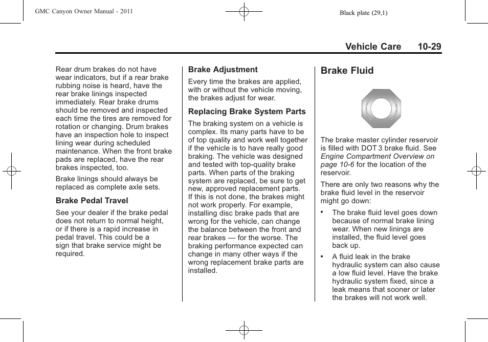 Brake fluid, Brake fluid -29, Vehicle care 10-29 | GMC 2011 Canyon User Manual | Page 281 / 406