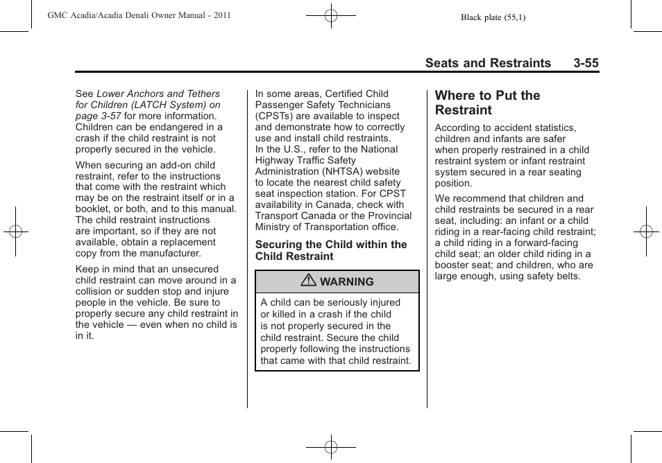 Where to put the restraint, Where to put the restraint -55 | GMC 2011 Acadia User Manual | Page 111 / 478