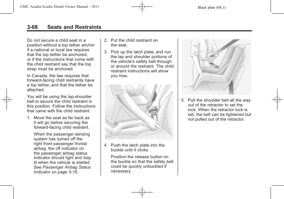 68 seats and restraints | GMC 2011 Acadia User Manual | Page 124 / 478