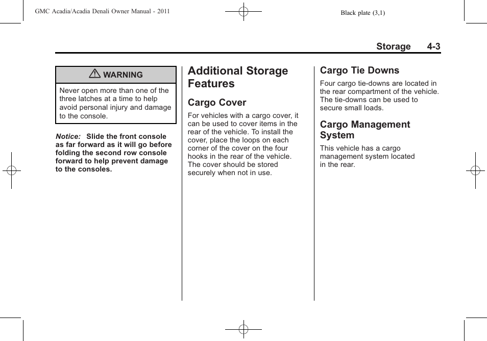 Additional storage features, Cargo cover, Cargo tie downs | Cargo management system | GMC 2011 Acadia User Manual | Page 129 / 478