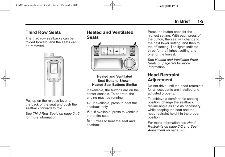 Third row seats, Heated and ventilated seats, Head restraint adjustment | Third row seats -9 heated and ventilated, Seats -9, Head restraint adjustment -9 | GMC 2011 Acadia User Manual | Page 15 / 478