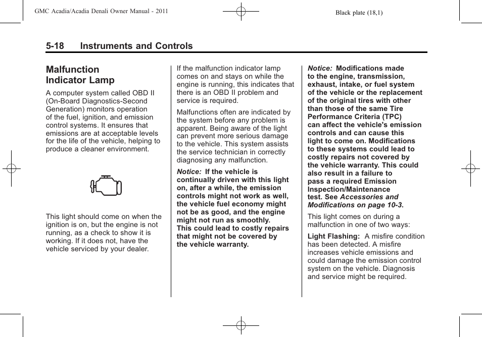 Malfunction indicator lamp, Malfunction, Indicator lamp -18 | GMC 2011 Acadia User Manual | Page 150 / 478