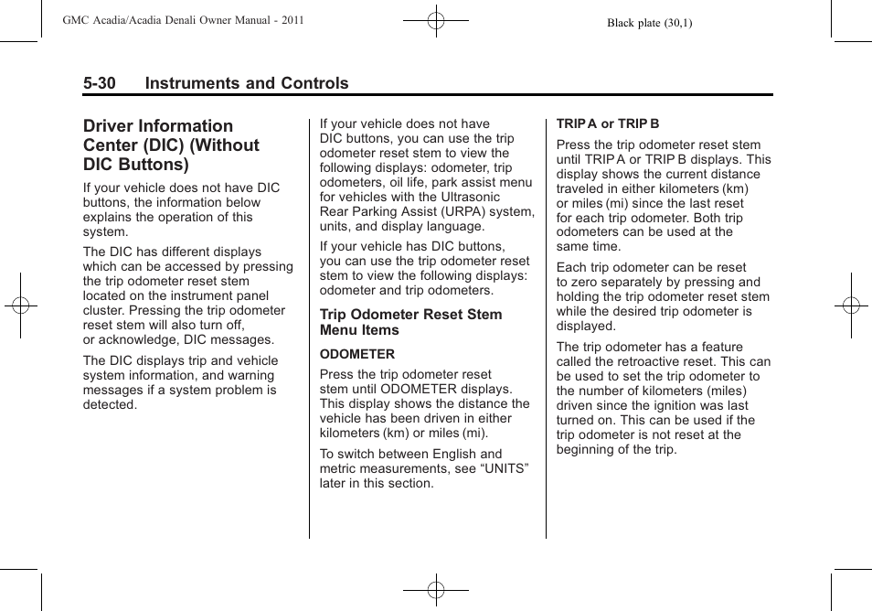 Information center, Dic) (without dic buttons) -30 | GMC 2011 Acadia User Manual | Page 162 / 478