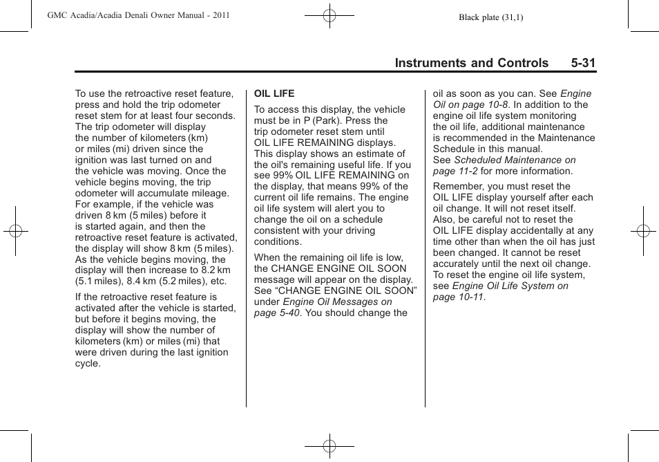 Instruments and controls 5-31 | GMC 2011 Acadia User Manual | Page 163 / 478