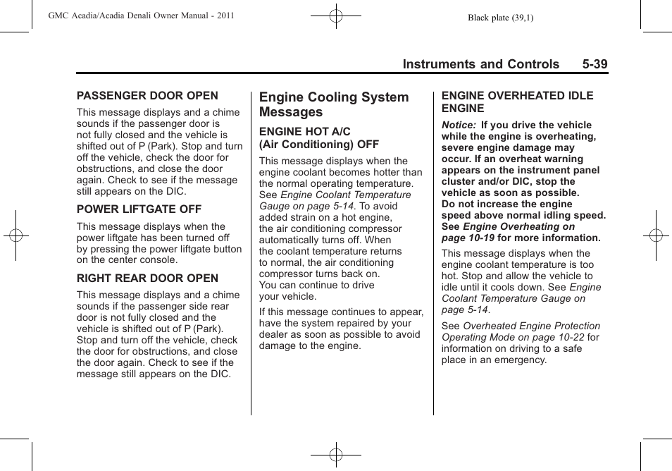 Engine cooling system messages, Engine cooling system, Messages -39 | GMC 2011 Acadia User Manual | Page 171 / 478