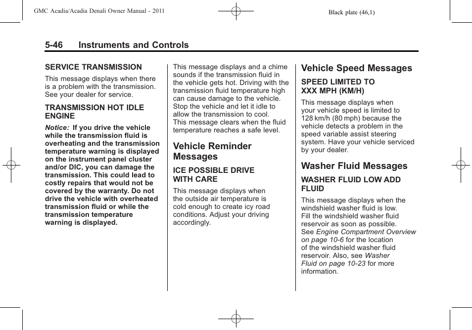 Vehicle reminder messages, Vehicle speed messages, Washer fluid messages | Vehicle reminder, Messages -46 | GMC 2011 Acadia User Manual | Page 178 / 478