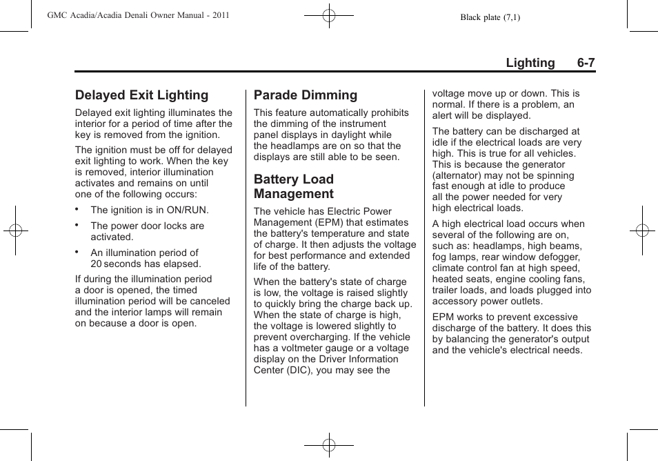 Delayed exit lighting, Parade dimming, Battery load management | Lighting 6-7 | GMC 2011 Acadia User Manual | Page 199 / 478