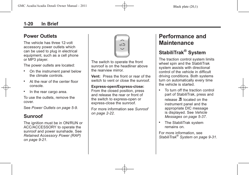 Power outlets, Sunroof, Performance and maintenance | Stabilitrak® system, Performance and, Maintenance -20, Instruments and controls, Power outlets -20, Stabilitrak, System -20 | GMC 2011 Acadia User Manual | Page 26 / 478