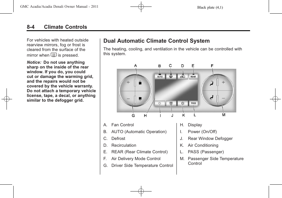 Dual automatic climate control system, Dual automatic climate control, System -4 | 4 climate controls | GMC 2011 Acadia User Manual | Page 262 / 478