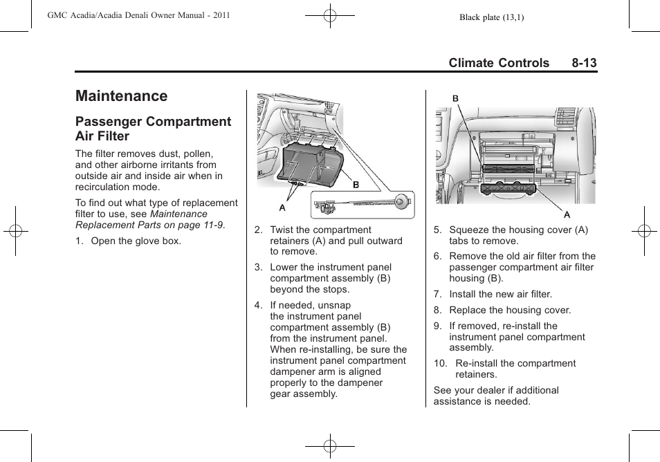 Maintenance, Passenger compartment air filter, Passenger compartment air | Filter -13 | GMC 2011 Acadia User Manual | Page 271 / 478