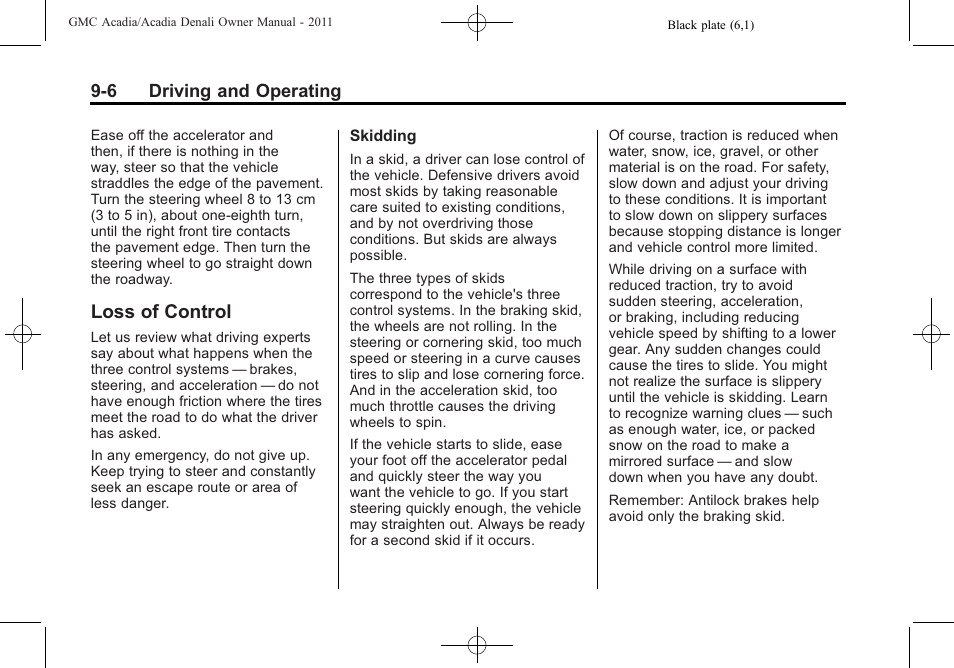 Loss of control, Loss of control -6 | GMC 2011 Acadia User Manual | Page 278 / 478