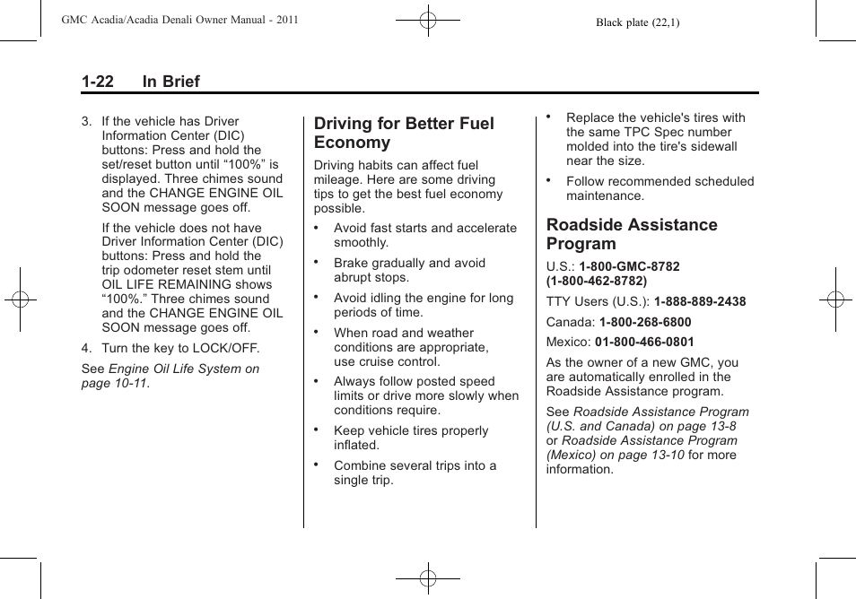 Driving for better fuel economy, Roadside assistance program, Driving for better fuel | Economy -22, Assistance, Program -22, 22 in brief | GMC 2011 Acadia User Manual | Page 28 / 478