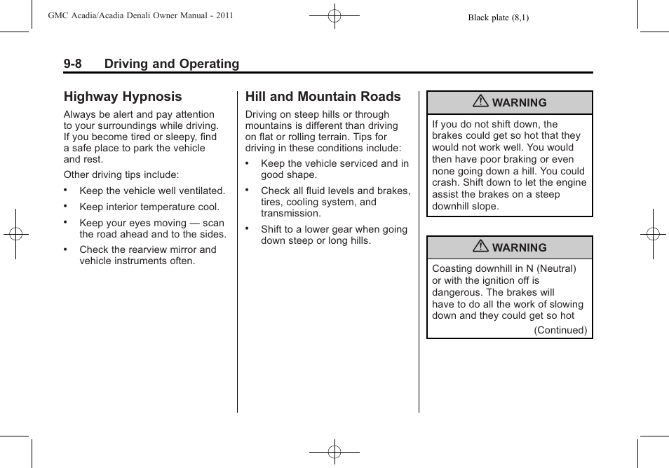 Highway hypnosis, Hill and mountain roads, Highway hypnosis -8 hill and mountain roads -8 | 8 driving and operating | GMC 2011 Acadia User Manual | Page 280 / 478