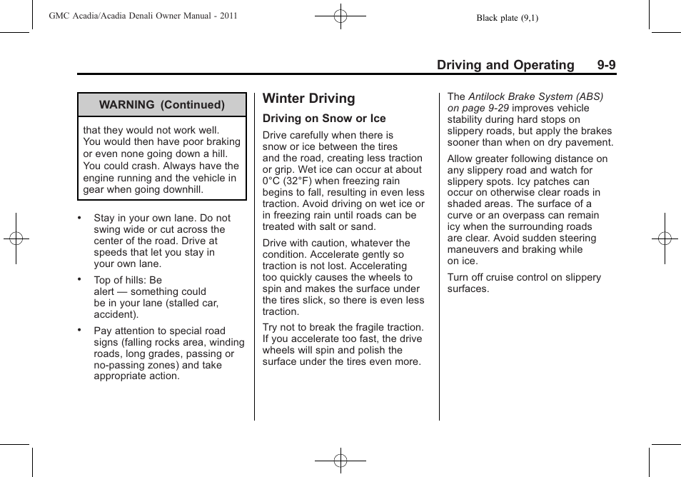 Winter driving, Winter driving -9, Brakes | Driving and operating 9-9 | GMC 2011 Acadia User Manual | Page 281 / 478