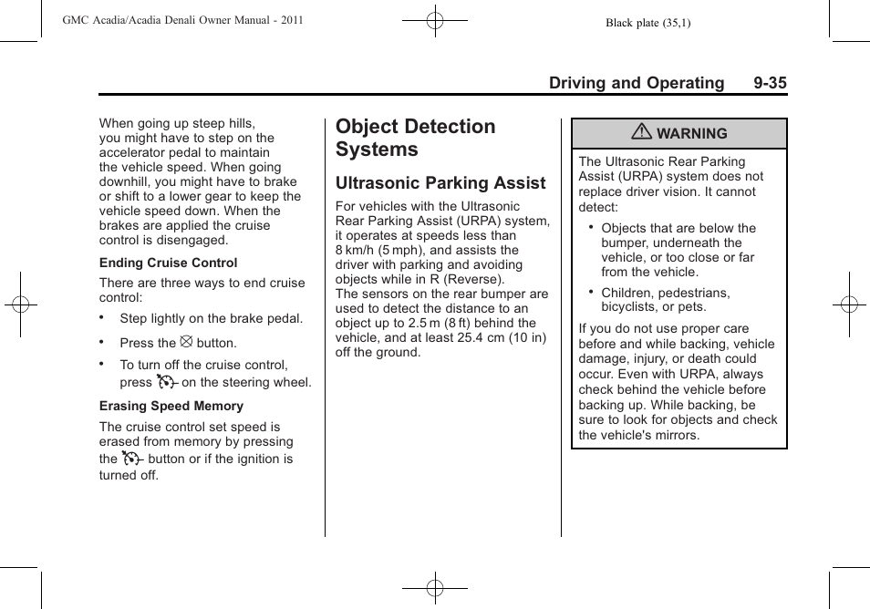 Object detection systems, Ultrasonic parking assist, Object detection systems -35 | Ultrasonic parking assist -35 | GMC 2011 Acadia User Manual | Page 307 / 478