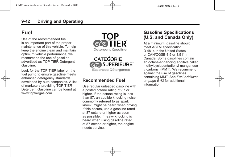 Fuel, Recommended fuel, Gasoline specifications (u.s. and canada only) | And canada only) -42 | GMC 2011 Acadia User Manual | Page 314 / 478