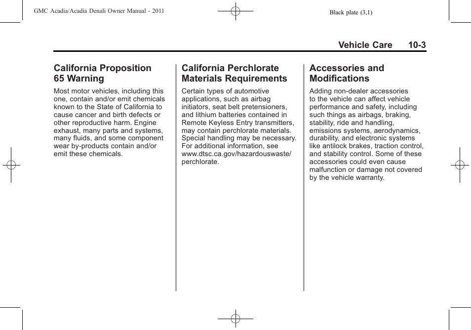 California proposition 65 warning, California perchlorate materials requirements, Accessories and modifications | California proposition, 65 warning -3, California perchlorate, Materials requirements -3, Accessories and, Modifications -3 | GMC 2011 Acadia User Manual | Page 331 / 478