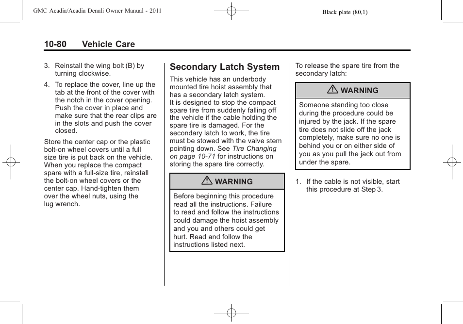 Secondary latch system, Secondary latch system -80 | GMC 2011 Acadia User Manual | Page 408 / 478