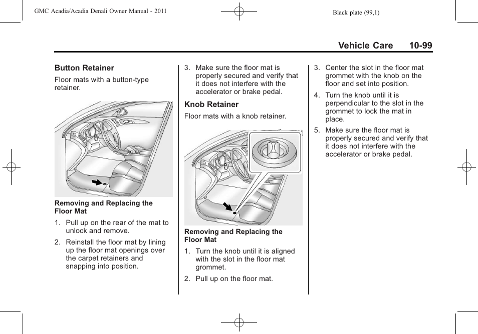 Vehicle care 10-99 | GMC 2011 Acadia User Manual | Page 427 / 478