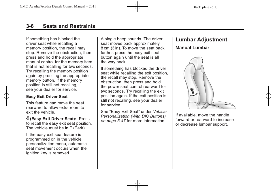 Lumbar adjustment, Lumbar adjustment -6, When | GMC 2011 Acadia User Manual | Page 62 / 478