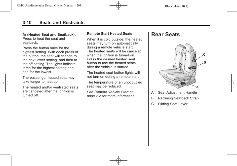 Rear seats, Rear seats -10, What will | GMC 2011 Acadia User Manual | Page 66 / 478