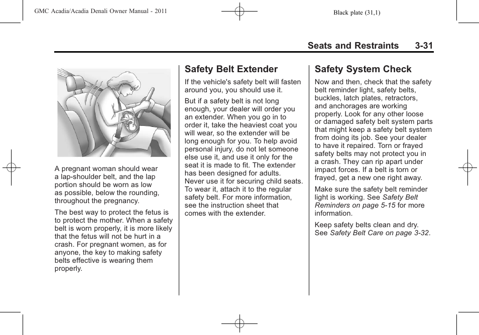 Safety belt extender, Safety system check, Safety belt extender -31 safety system check -31 | GMC 2011 Acadia User Manual | Page 87 / 478