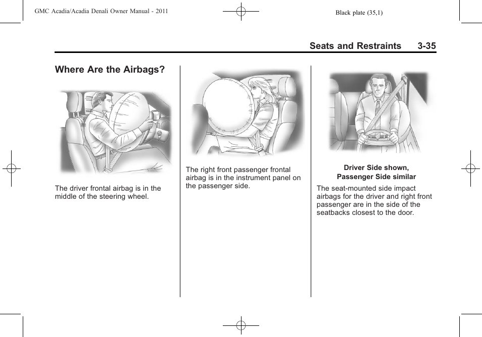 Where are the airbags, Where are the airbags? -35 | GMC 2011 Acadia User Manual | Page 91 / 478