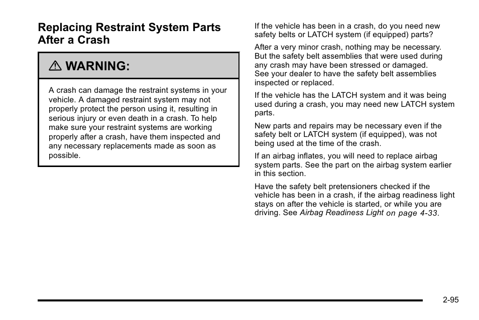 Replacing restraint system parts after a crash, Replacing restraint system parts after a, Crash -95 | Warning | GMC 2010 Sierra User Manual | Page 137 / 658