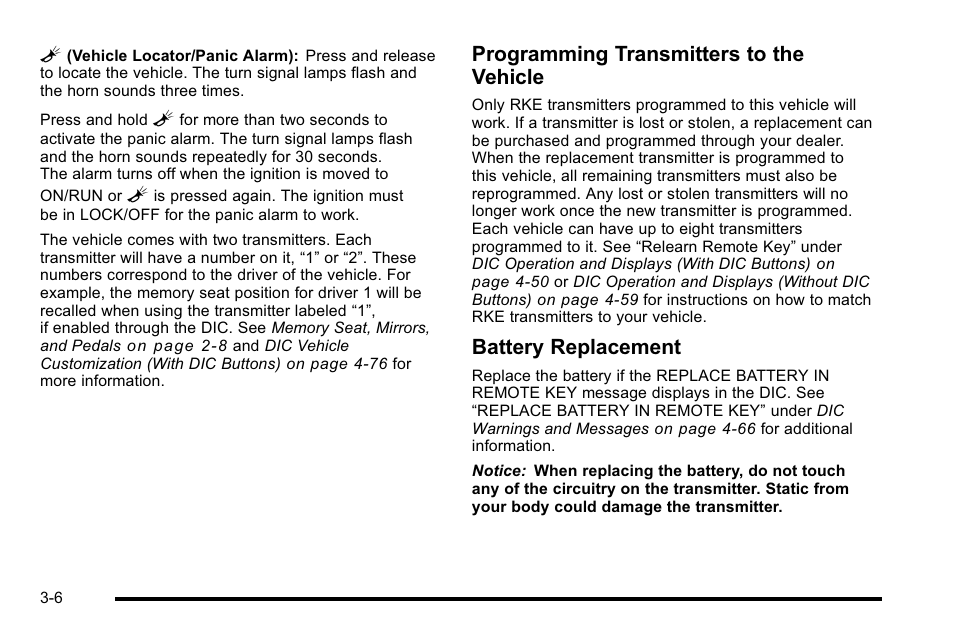 Programming transmitters to the vehicle, Battery replacement | GMC 2010 Sierra User Manual | Page 144 / 658