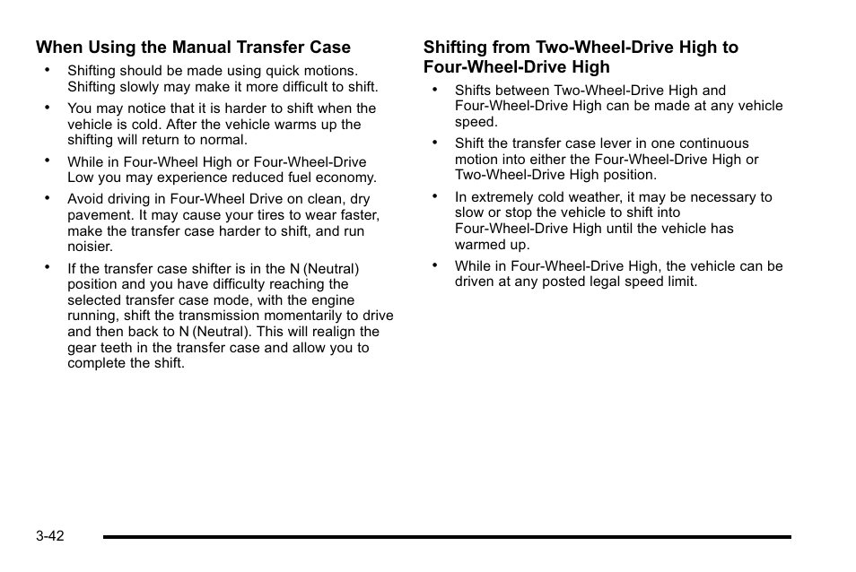 When using the manual transfer case | GMC 2010 Sierra User Manual | Page 180 / 658