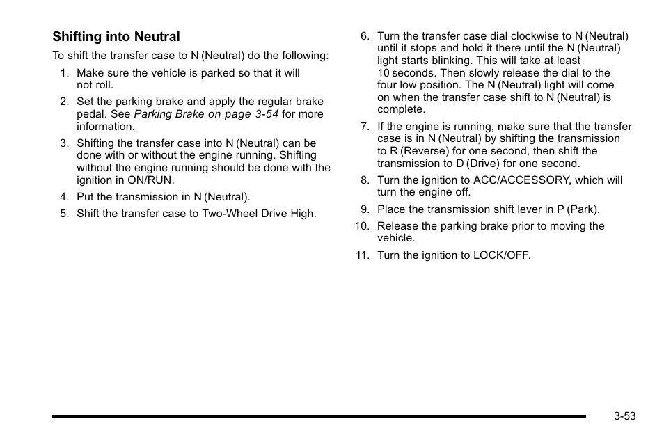 Shifting into neutral | GMC 2010 Sierra User Manual | Page 191 / 658