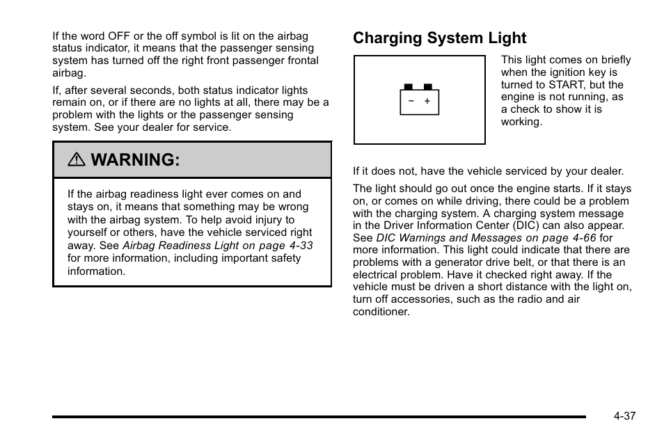 Charging system light, Charging system light -37, Warning | GMC 2010 Sierra User Manual | Page 261 / 658
