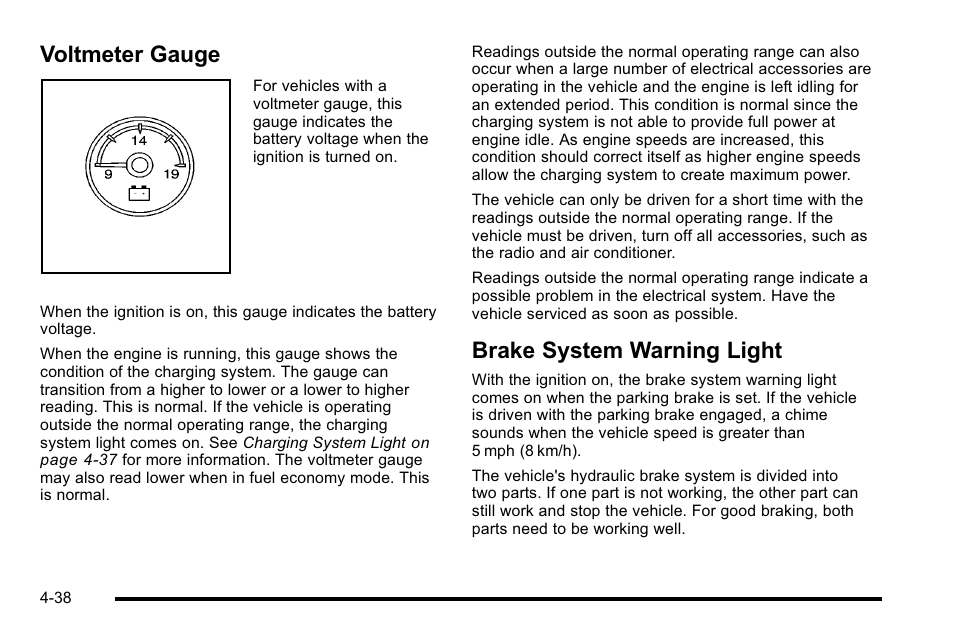 Voltmeter gauge, Brake system warning light, Voltmeter gauge -38 brake system warning light -38 | GMC 2010 Sierra User Manual | Page 262 / 658