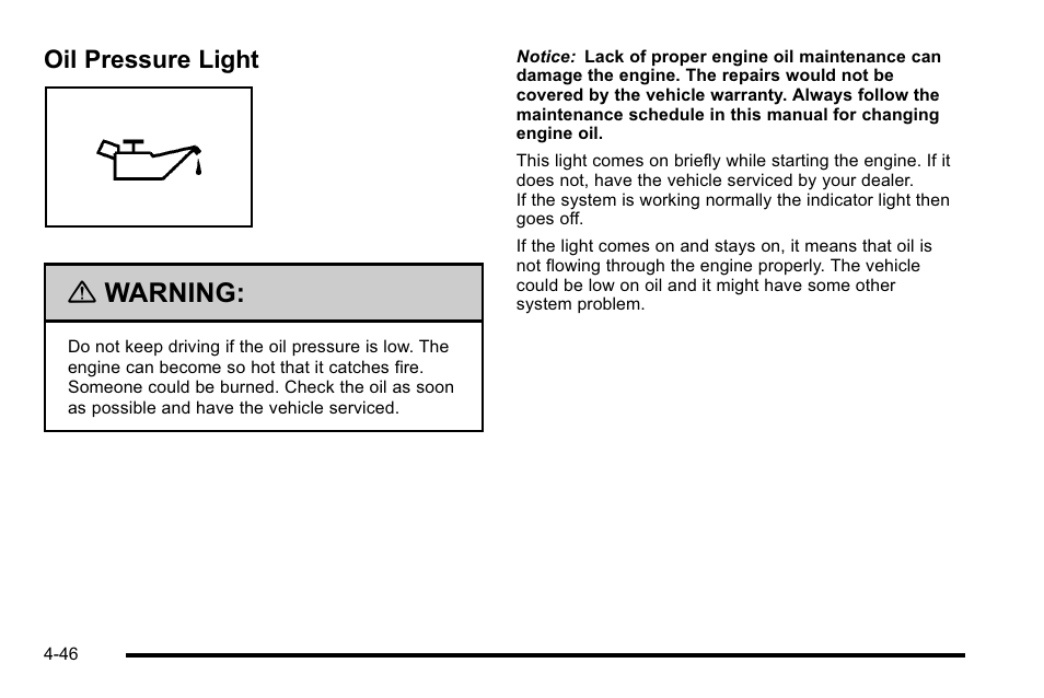 Oil pressure light, Oil pressure light -46, Warning | GMC 2010 Sierra User Manual | Page 270 / 658