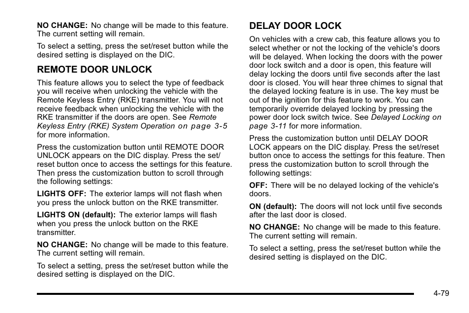 Remote door unlock, Delay door lock | GMC 2010 Sierra User Manual | Page 303 / 658