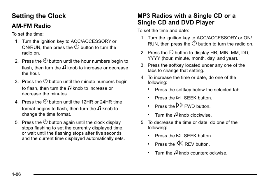 Setting the clock, Setting the clock -86, Am-fm radio | GMC 2010 Sierra User Manual | Page 310 / 658